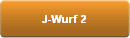 J-Wurf 2